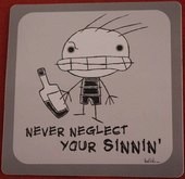 Never Neglect Your Sinnin Sticker