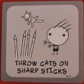 Throw Cats on Sharp Sticks Sticker