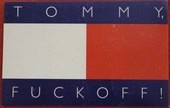Tommy Fuckoff Sticker